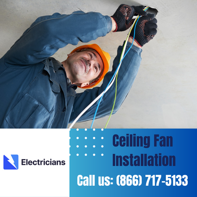Expert Ceiling Fan Installation Services | Hurst Electricians